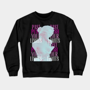 Push past your limits Crewneck Sweatshirt